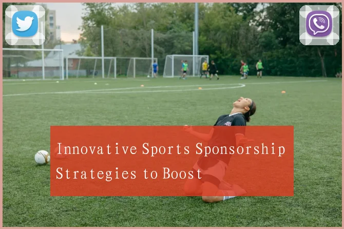 Innovative Sports Sponsorship Strategies to Boost